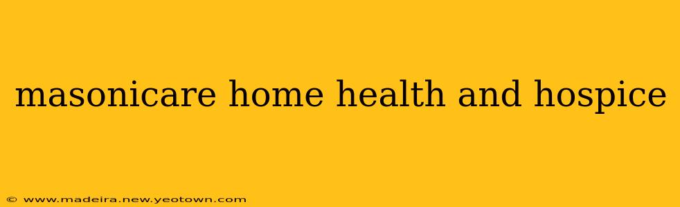 masonicare home health and hospice