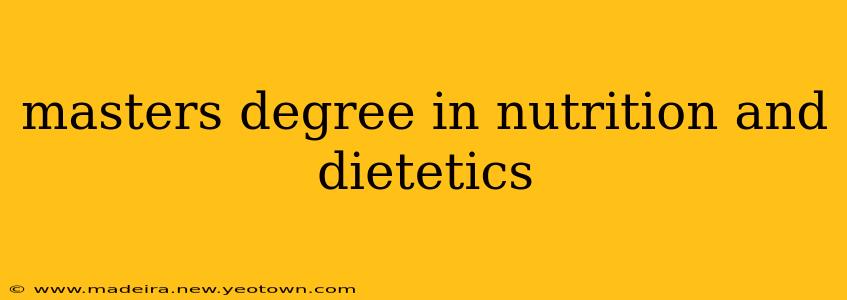 masters degree in nutrition and dietetics