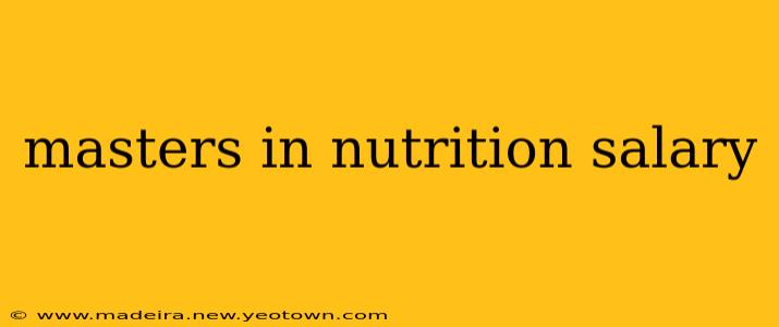 masters in nutrition salary