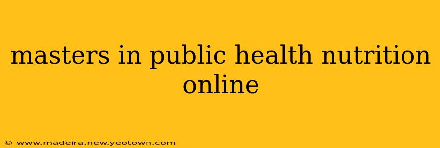 masters in public health nutrition online