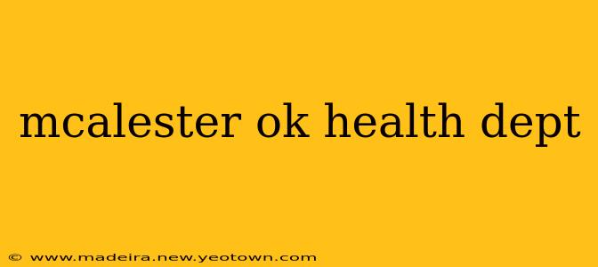 mcalester ok health dept