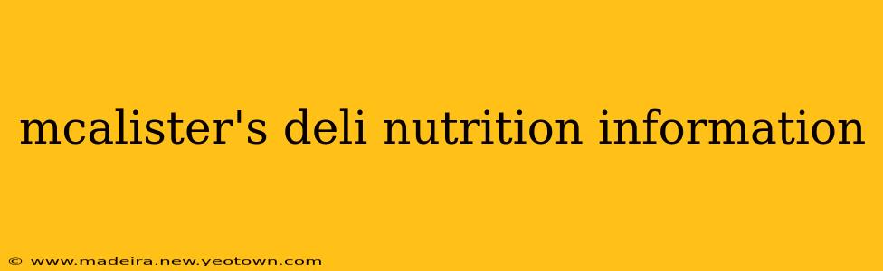 mcalister's deli nutrition information