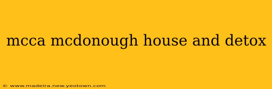 mcca mcdonough house and detox
