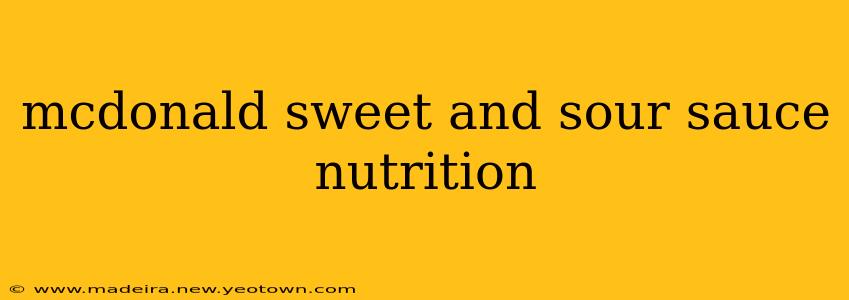 mcdonald sweet and sour sauce nutrition