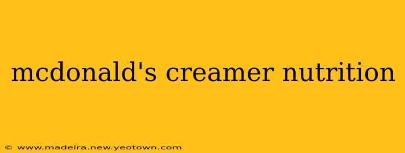 mcdonald's creamer nutrition