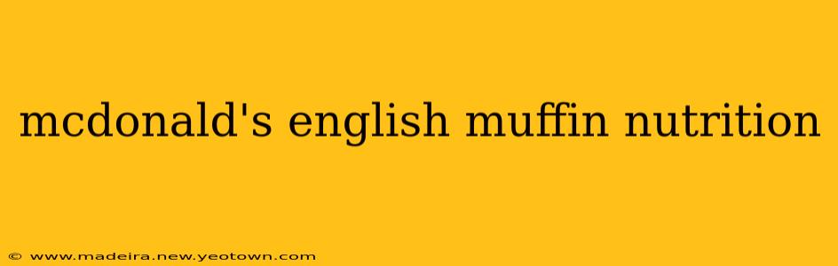 mcdonald's english muffin nutrition