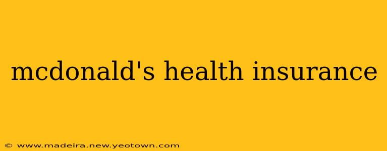 mcdonald's health insurance