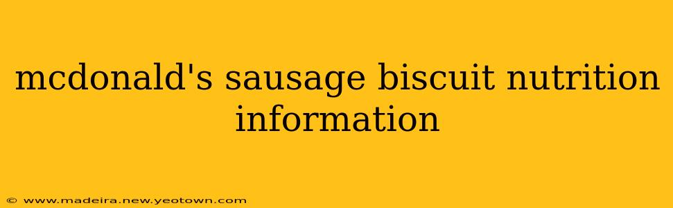 mcdonald's sausage biscuit nutrition information