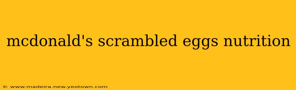 mcdonald's scrambled eggs nutrition