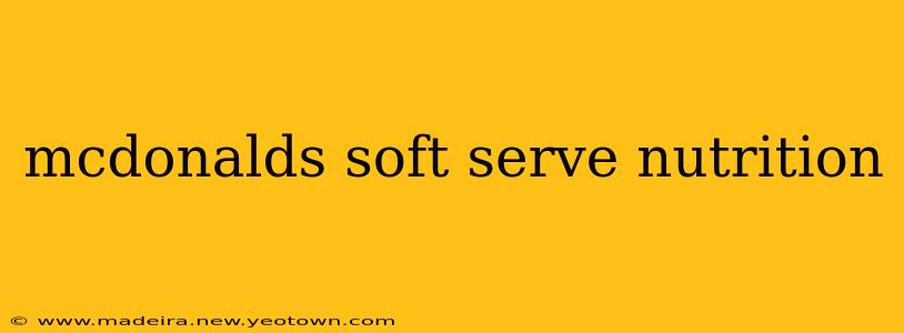 mcdonalds soft serve nutrition