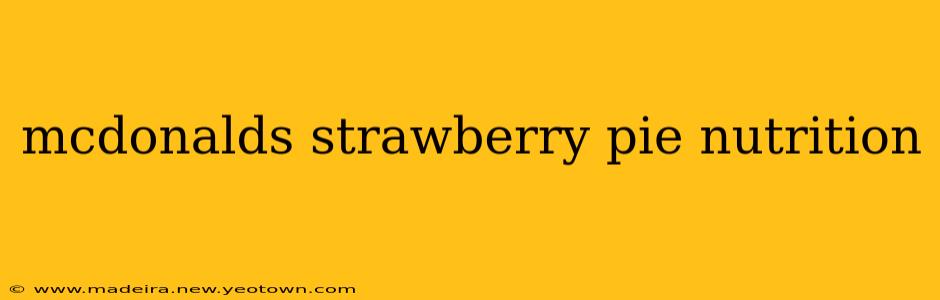 mcdonalds strawberry pie nutrition