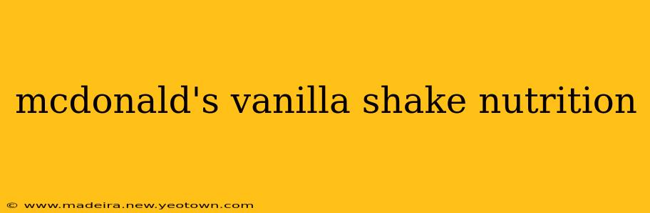 mcdonald's vanilla shake nutrition