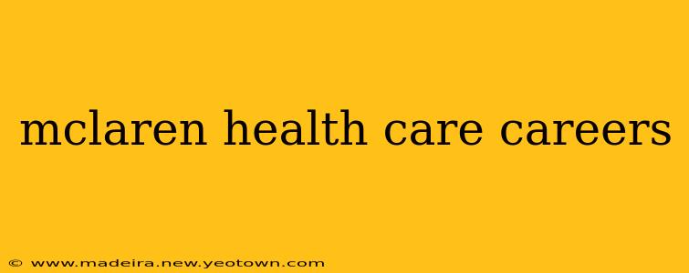 mclaren health care careers