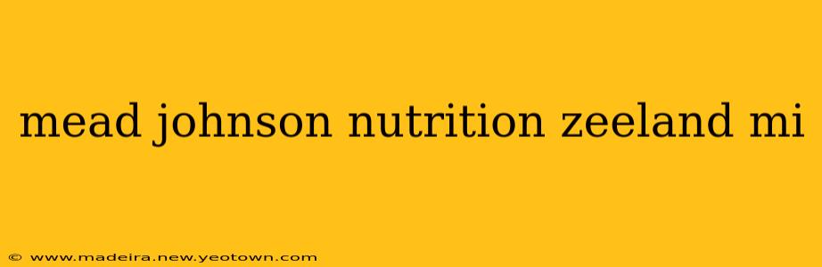 mead johnson nutrition zeeland mi