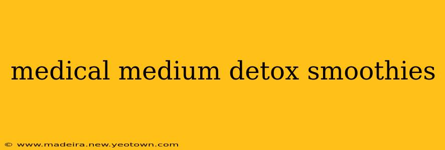 medical medium detox smoothies