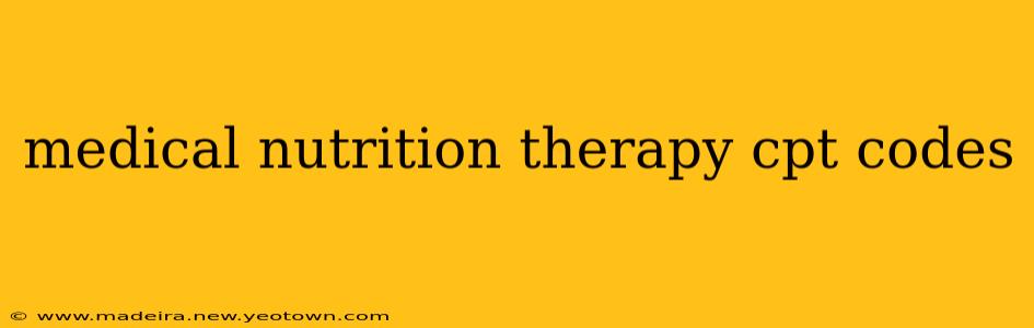 medical nutrition therapy cpt codes