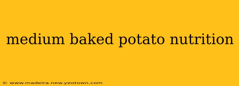 medium baked potato nutrition