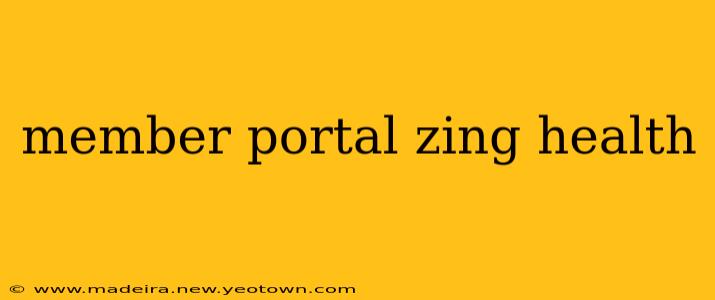 member portal zing health