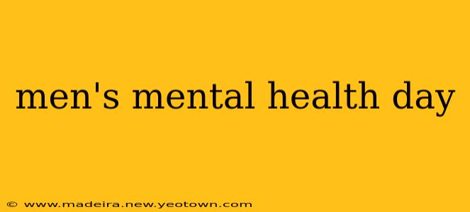 men's mental health day
