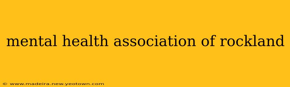 mental health association of rockland