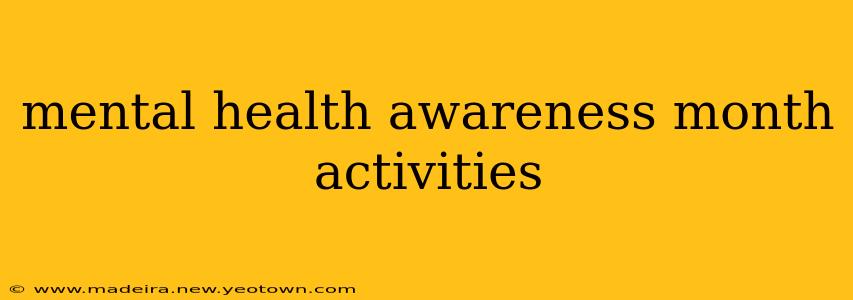mental health awareness month activities