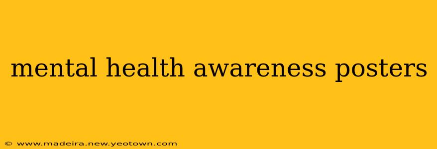 mental health awareness posters