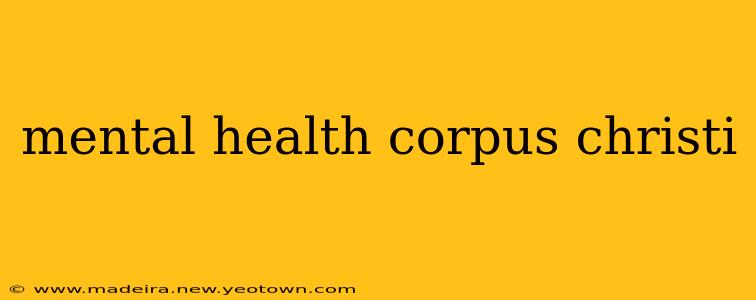 mental health corpus christi