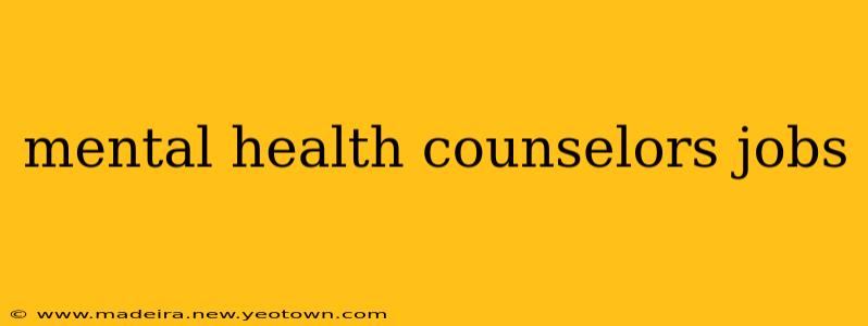 mental health counselors jobs