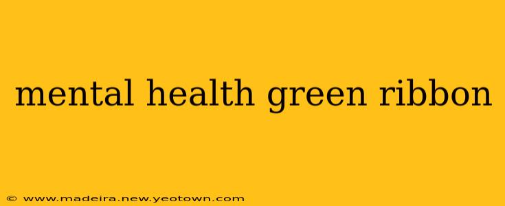 mental health green ribbon