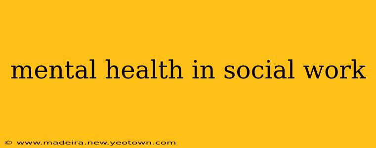 mental health in social work