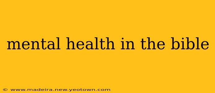 mental health in the bible
