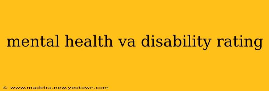 mental health va disability rating