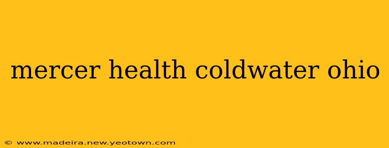 mercer health coldwater ohio