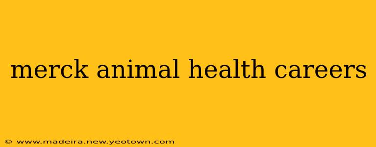 merck animal health careers