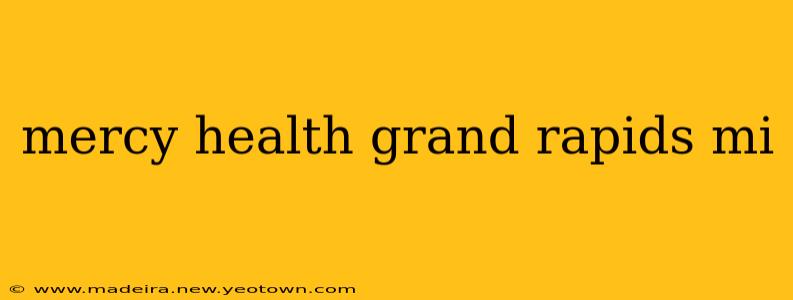 mercy health grand rapids mi