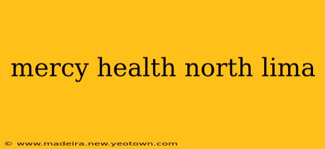 mercy health north lima