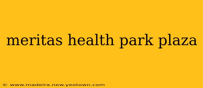 meritas health park plaza
