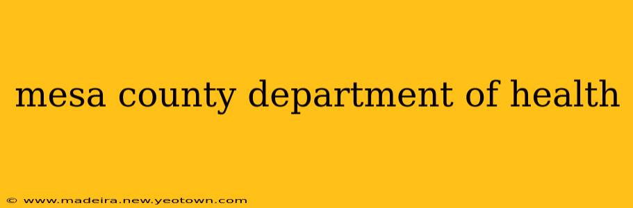 mesa county department of health