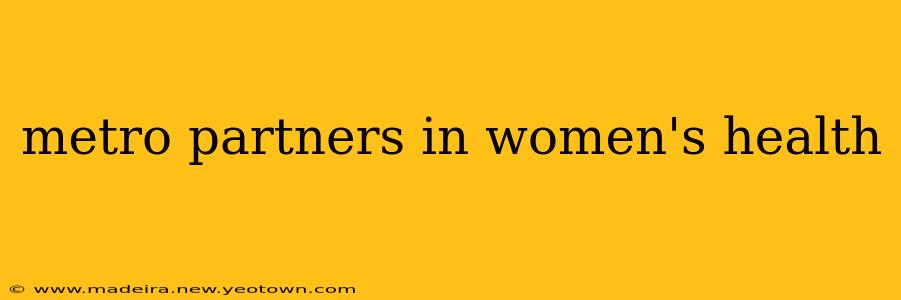 metro partners in women's health