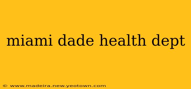 miami dade health dept