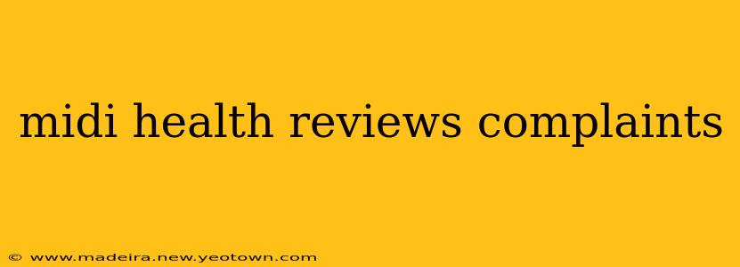 midi health reviews complaints