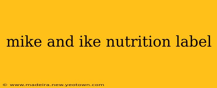 mike and ike nutrition label