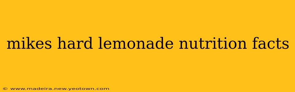 mikes hard lemonade nutrition facts
