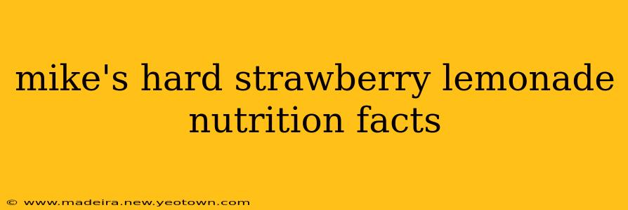 mike's hard strawberry lemonade nutrition facts