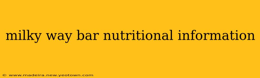 milky way bar nutritional information