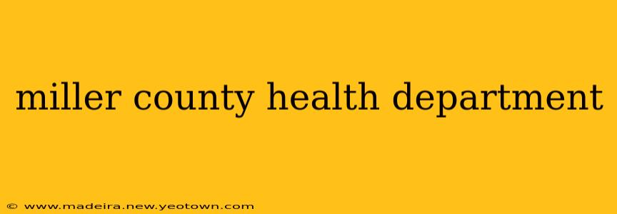 miller county health department