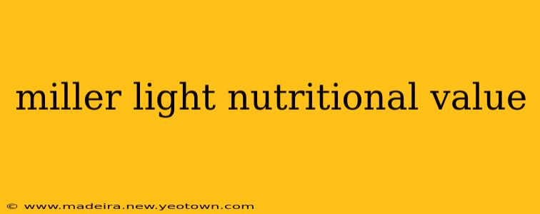 miller light nutritional value