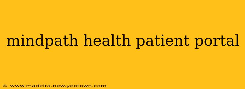 mindpath health patient portal