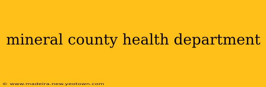 mineral county health department