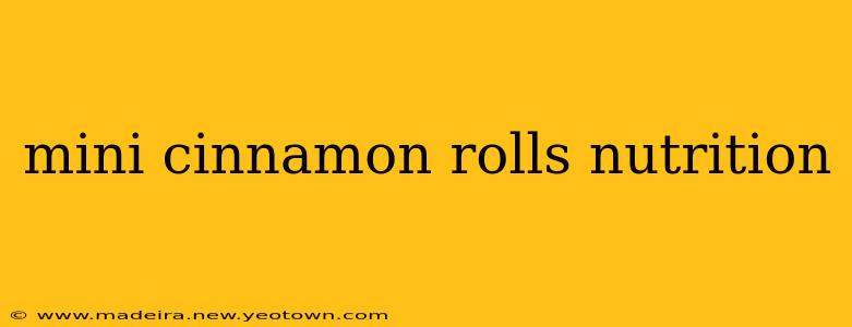 mini cinnamon rolls nutrition